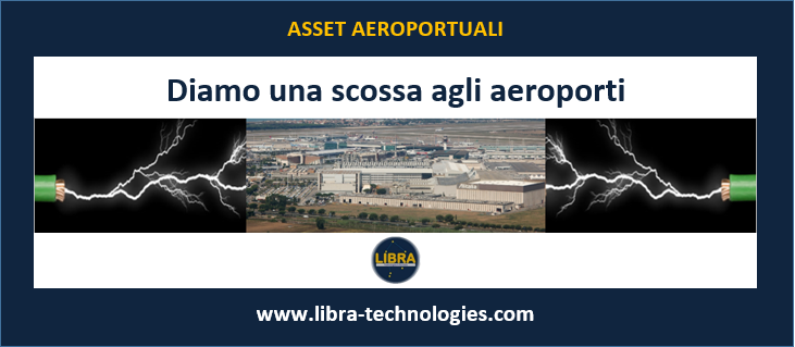 LIBRA - Scossa aeroporti